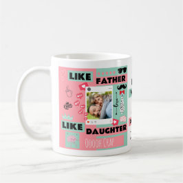 Taza De Café Personalizado "De tal padre tal hija, Oh Mierda"
