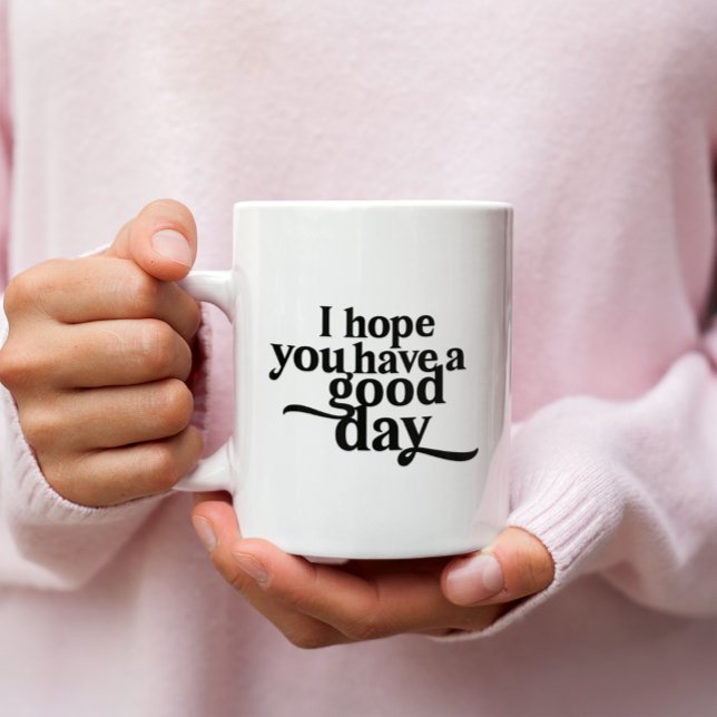 Taza De Café Personalizado Espero que tengas un buen día tipo n (Subido por el creador)