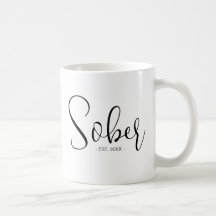 Personalizado Est Sober Calligraphy Black White