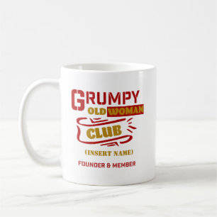 Taza De Café Personalizado Funny Mug - Grumpy Old Woman Club