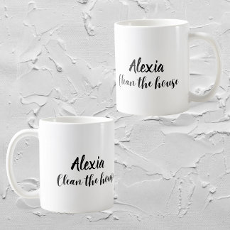 Taza De Café Personalizado gracioso "Limpia la casa"
