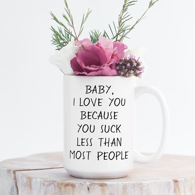 Taza De Café Personalizado Gracioso Te Amo Porque Cita (Subido por el creador)