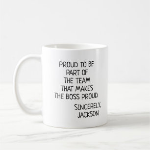 Taza De Café Personalizado Haz que el jefe esté orgulloso