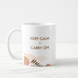 Taza De Café Personalizado Mantén la Calma y Sigue Modern Chic