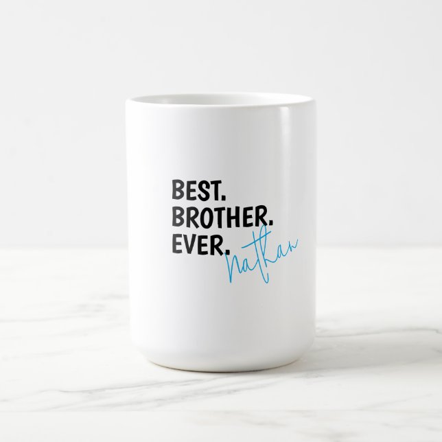Taza De Café Personalizado Mejor Hermano, hermano personalizado (Centro)