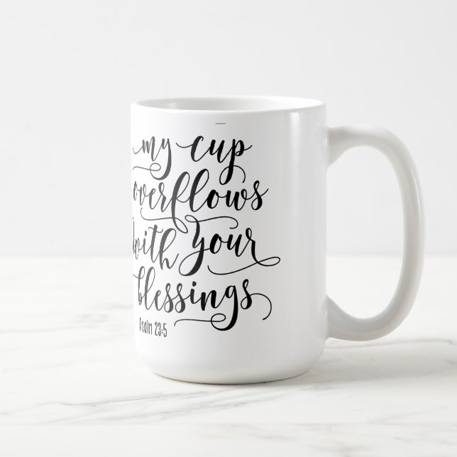 Taza De Café Personalizado Monograma SOBREFLOWING CUP Scripture (Derecha)