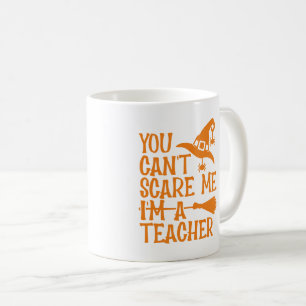 Taza De Café Personalizado "No puedes asustarme, soy profesor"