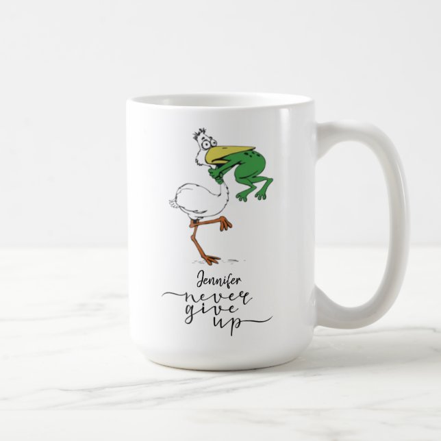 Taza De Café Personalizado Nunca Renunciar A Frog Pelican (Derecha)