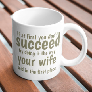 Taza De Café Personalizado Si al principio no tienes éxito