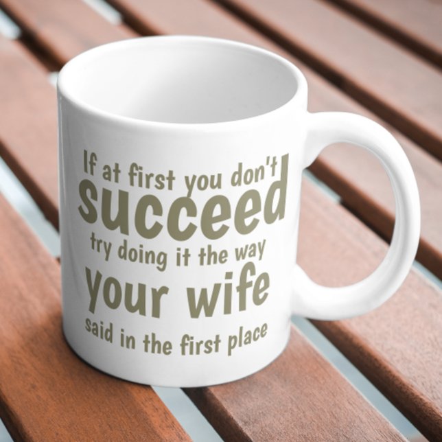 Taza De Café Personalizado Si al principio no tienes éxito (Personalized If at first you don't succeed Coffee Mug by Ricaso. Add your own text to this funny mug)