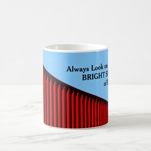 Taza De Café personalizado "Siempre miren el lado luminoso de l (Centro)