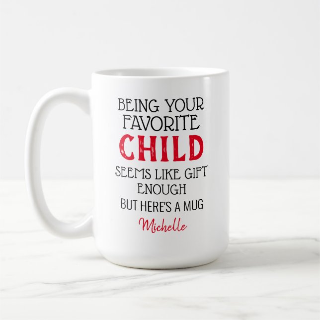 Taza De Café Personalizado siendo su hijo favorito (Izquierda)