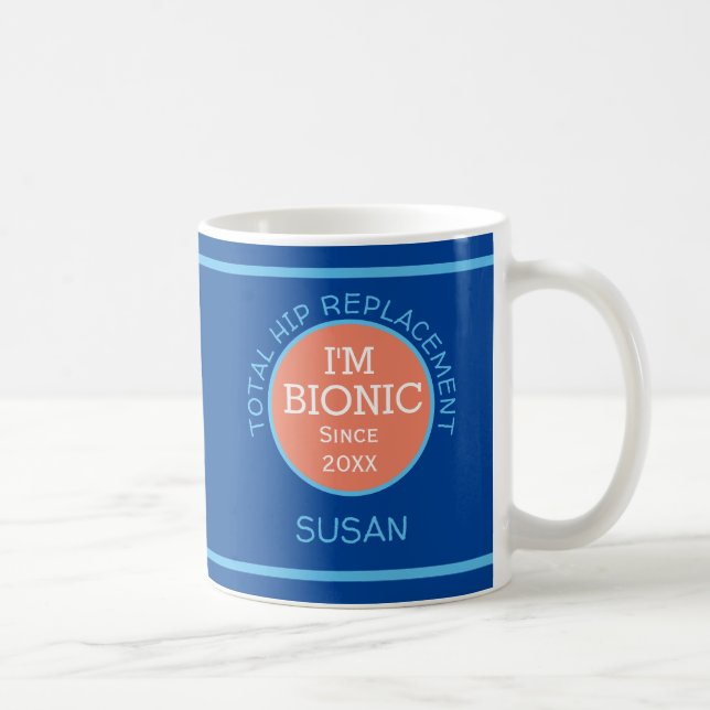 Taza De Café Personalizado Soy biónico (reemplazo de HIP) (Derecha)