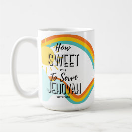 Taza De Café Personalizar Qué dulce es servir a Jehová con ti