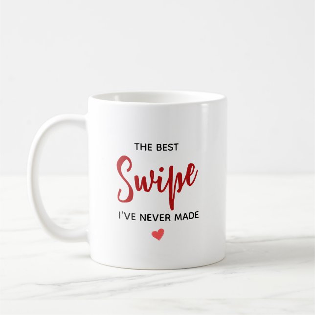 Taza De Café Personalized Best Swipe Love Quote (Izquierda)