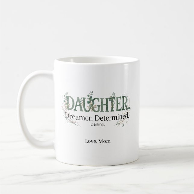 Taza De Café Personalized Daughter Dreamer Determined Darling  (Izquierda)