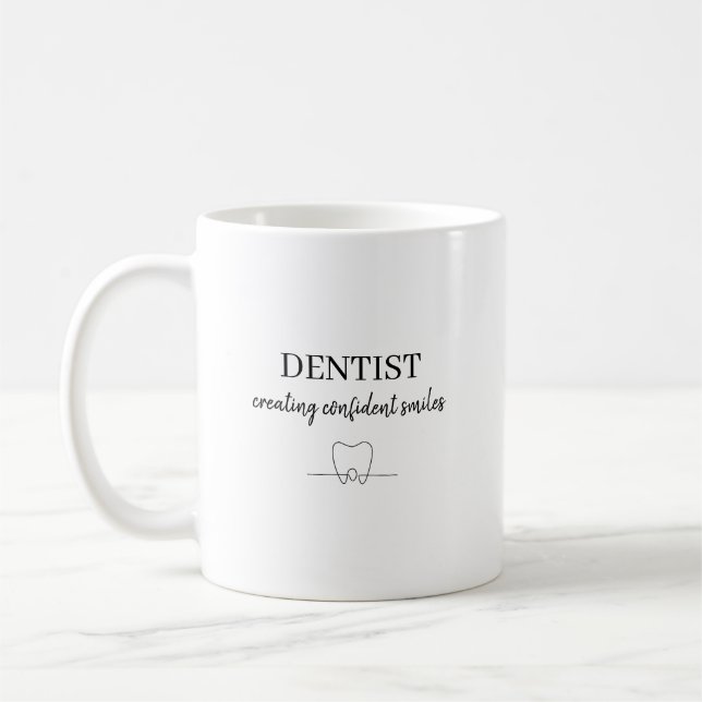 Taza De Café Personalized Dentist Creating Confident Smiles  (Izquierda)