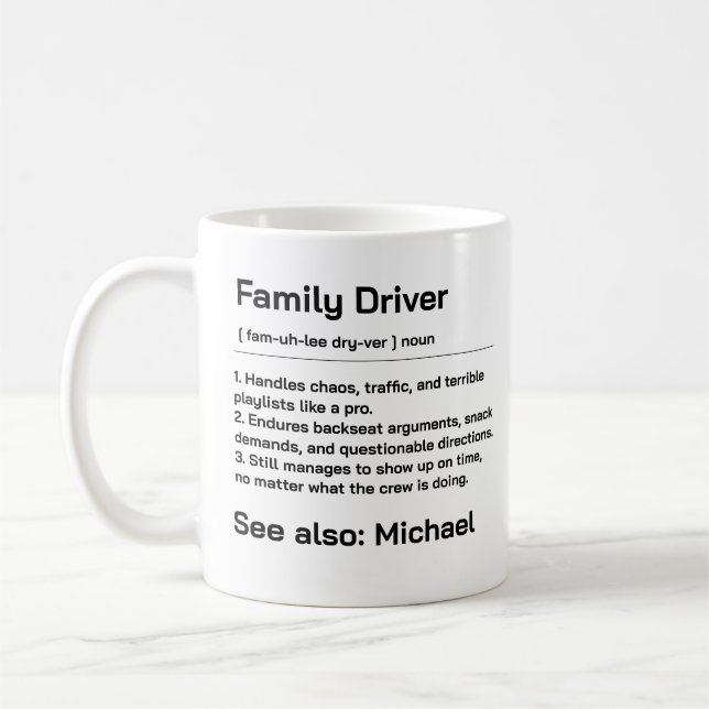 Taza De Café Personalized Family Driver | Funny Daily Driving (Izquierda)