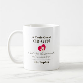 Taza De Café Personalized Great OB-GYN Appreciation Gift