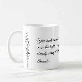 Taza De Café Personalized Inspirational Quote Mug