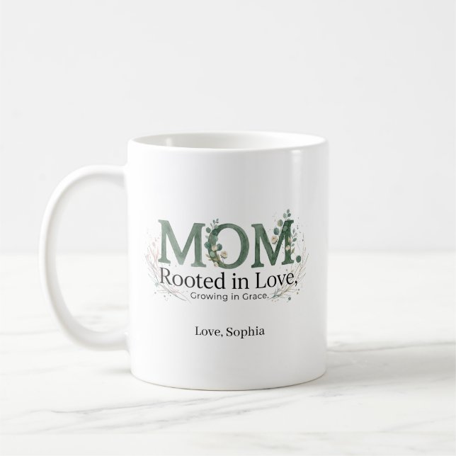 Taza De Café Personalized Mom Rooted in Love Growing in Grace  (Izquierda)