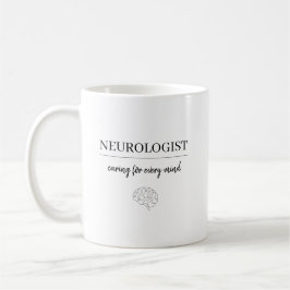 Taza De Café Personalized Neurologist Caring for Every Mind 