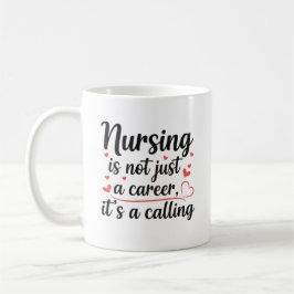 Taza De Café Personalized Nursing is a Calling Artistic Gift