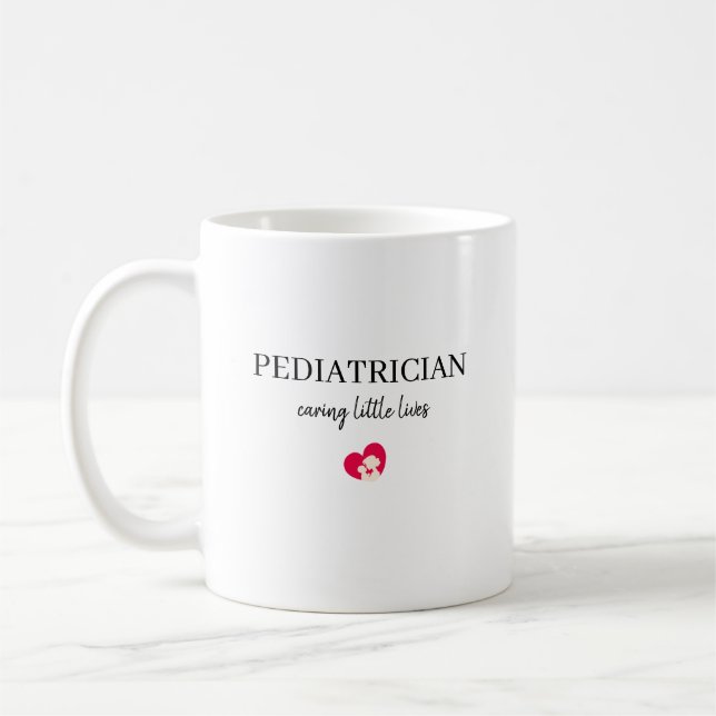 Taza De Café Personalized Pediatrician Caring Little Lives Gift (Izquierda)