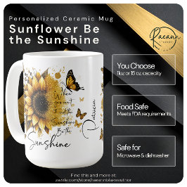 Taza De Café Personalized Sunflower Be the Sunshine Ceramic Mug