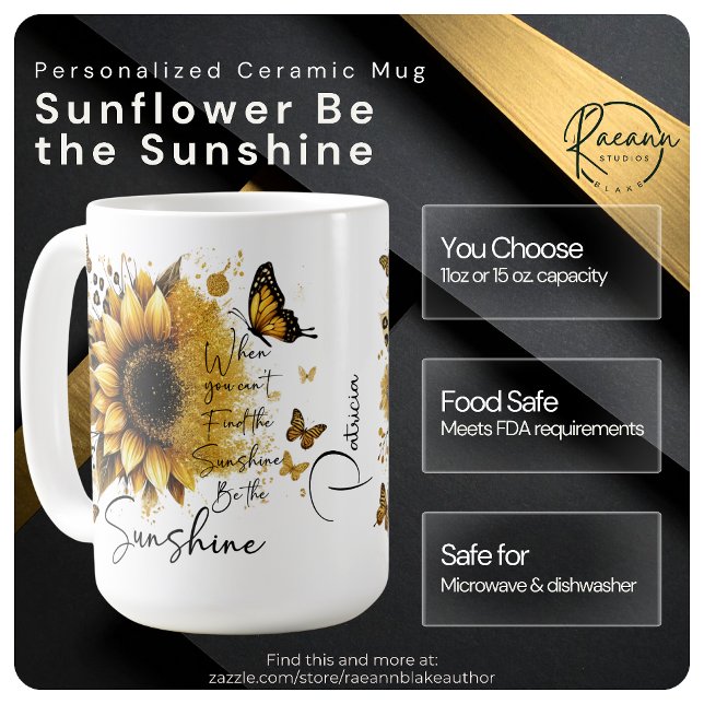 Taza De Café Personalized Sunflower Be the Sunshine Ceramic Mug (Subido por el creador)
