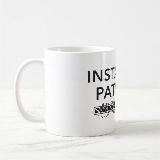 Taza De Café personalized water bottle, installing patience