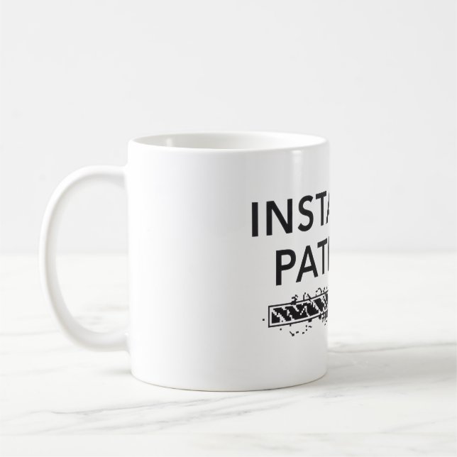 Taza De Café personalized water bottle, installing patience (Izquierda)