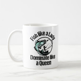 Taza De Café Pescado como una dama, dominan como una reina.