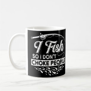 Taza De Café Pescador amante Pescado para no asfixiar a los hom