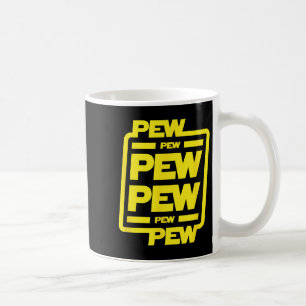 Taza De Café Pew Pew Pew _ Graciosa ciencia Nerdy Ficción