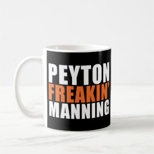Taza De Café Peyton Freakin' Manning T-Shirt