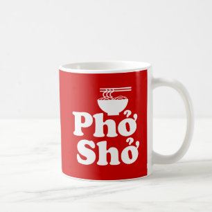 Taza De Café Phở Shở