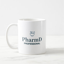 Taza De Café PharmD Professional Identity Typography