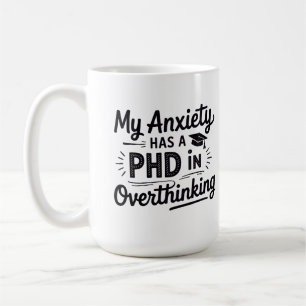 Taza De Café PhD en una cita graciosa exagerada