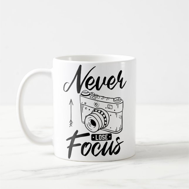 Taza De Café Photographer Never Lose Focus Camera Photography P (Izquierda)
