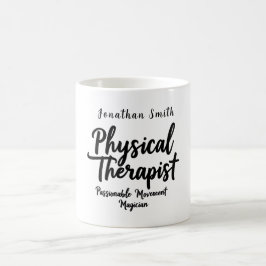Taza De Café Physical Therapist Passionate Movement Typography