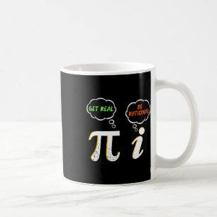 Taza De Café Pi Be Rational Get Real - Math Teacher - Math Humo