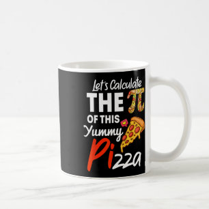 Taza De Café Pi Day Pizza Pun Funny Math Teacher Y P