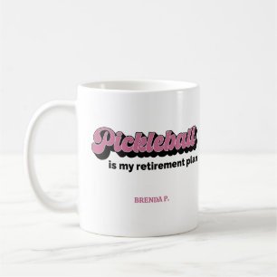 Taza De Café Pickleball Es Mi Plan De Jubilación Con Nombre