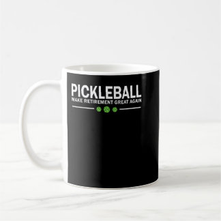 Taza De Café Pickleball Make Retirement Great Again Pickle-Ball