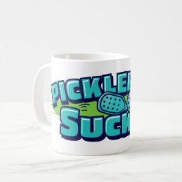 Taza De Café Pickleball Sucks