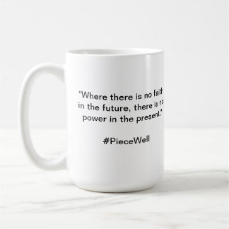Taza De Café PIeceWellQuote
