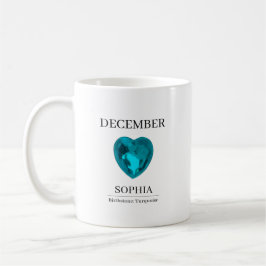 Taza De Café Piedra de nacimiento de diciembre Nombre de cumple
