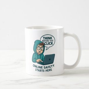 Taza De Café Piensa Antes de Hacer Clic - Conciencia de Segurid