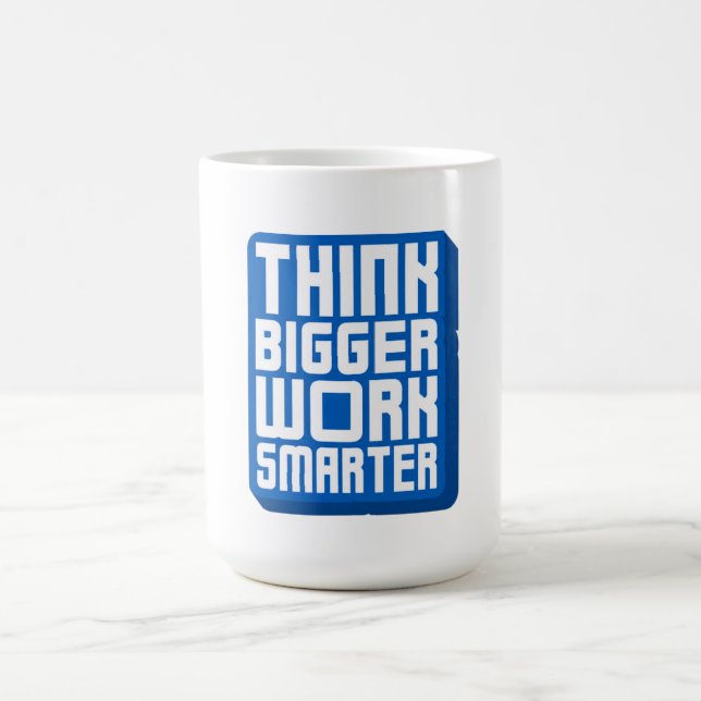 Taza De Café Piensa en Grande Trabaja Duro (Centro)